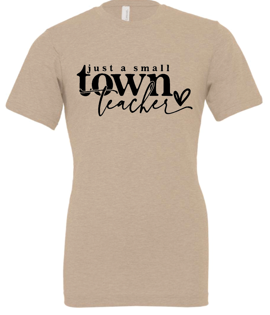 Small Town Teacher Triblend T-Shirt